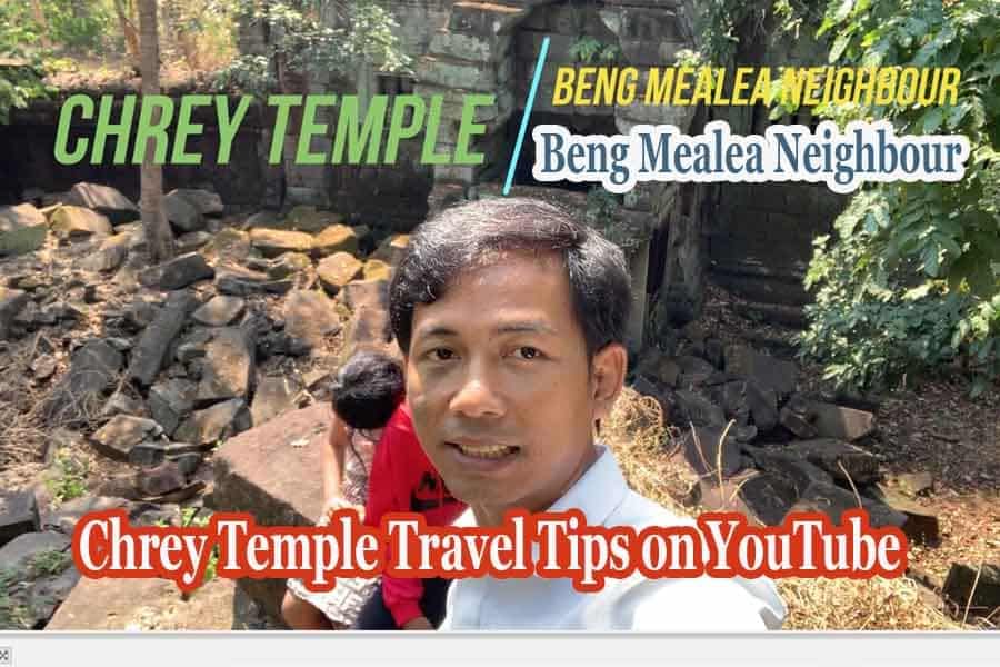 Chrey Temple Travel Tips